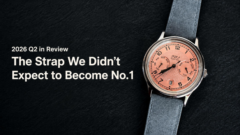 2026 Q2 in Review: The Strap We Didn’t Expect to Become No.1 (And Why It Makes Perfect Sense)