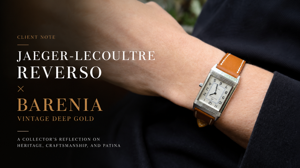 Client Note — Jaeger-LeCoultre Reverso × Barenia Vintage Deep Gold