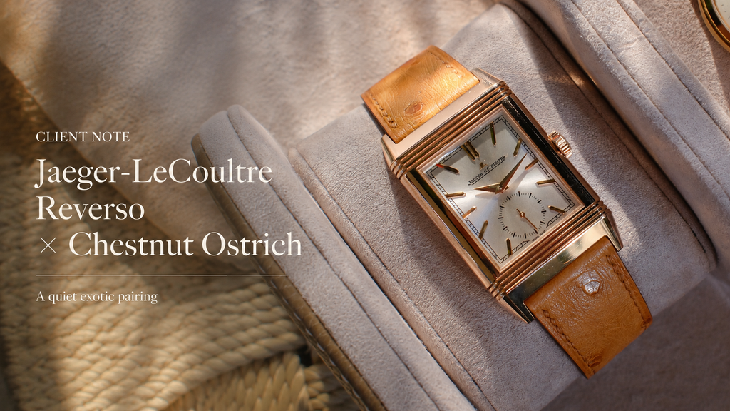 Client Note — Jaeger-LeCoultre Reverso × Chestnut Ostrich